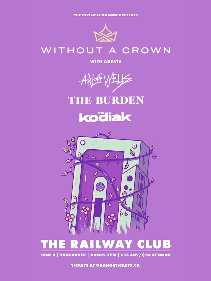 Without A Crown / Arlo Wells / The Burden / The Kodiak 