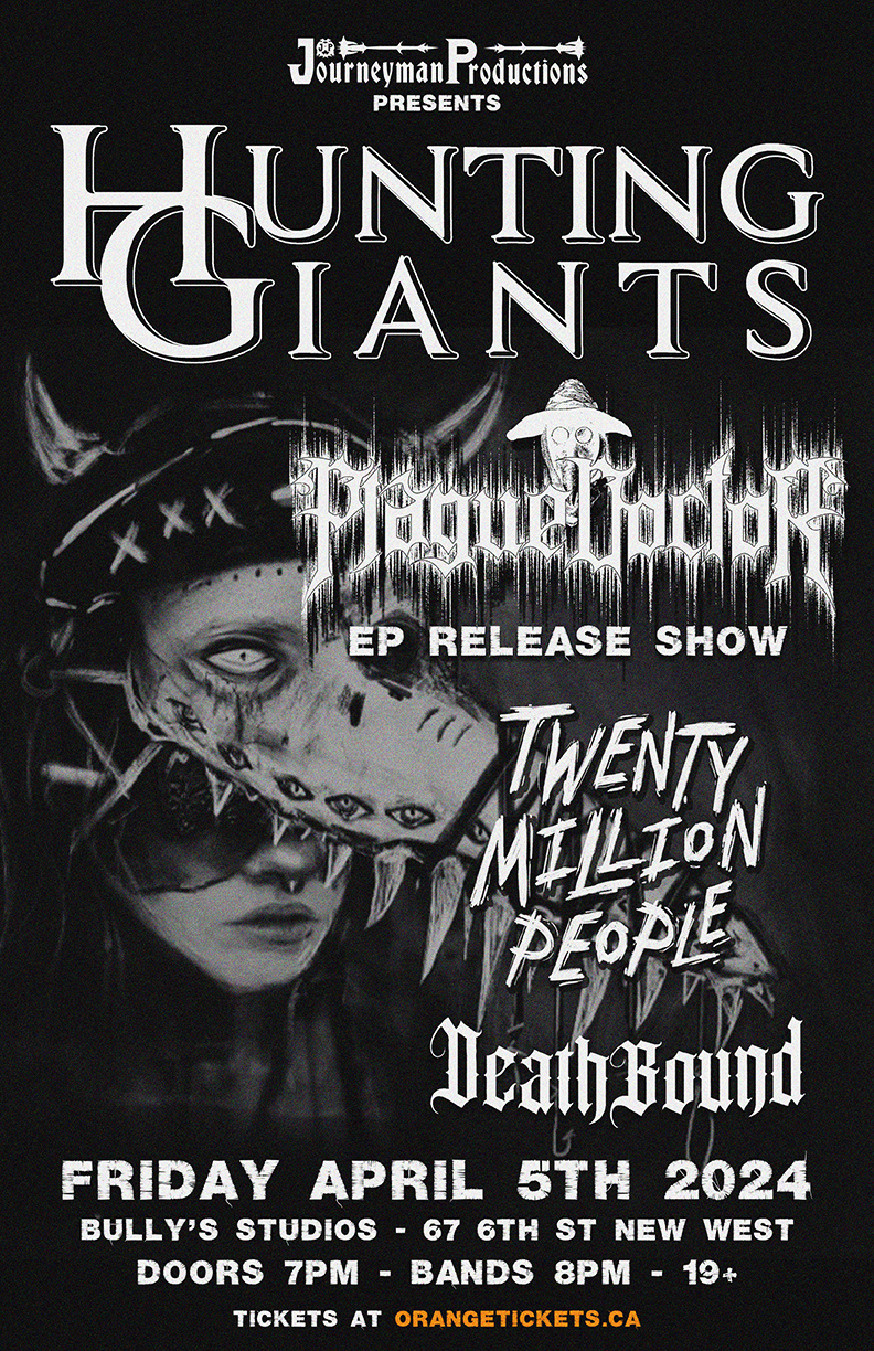 HUNTING GIANTS, PLAGUEDOCTOR (EP RELEASE), TWENTY MILLION PEOPLE, DEATHBOUND